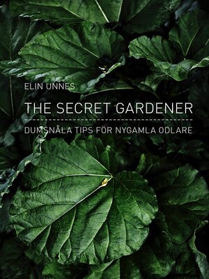 cover image of The secret gardener